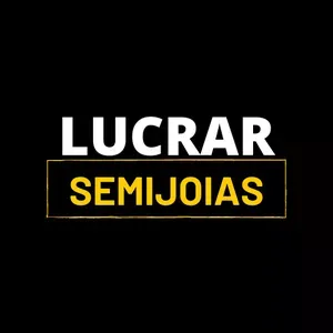 Capa: Baixar Curso Lucrar com Semijoias: Dobre sua Renda Rápido!