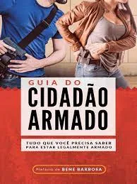 Capa: Baixar Guia do Cidadão Armado com Bene Barbosa – Curso Completo