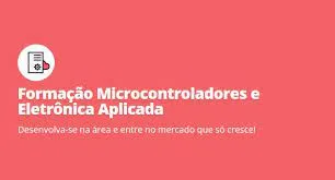 Capa: Formação Microcontroladores e Eletrônica: Baixar Agora!