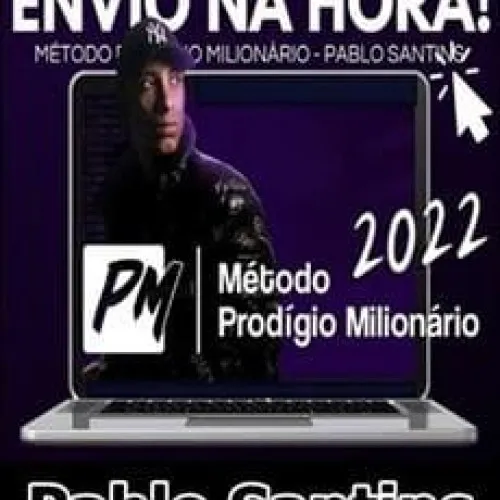 Capa: Baixar Método Prodígio Milionário Pablo Santins: Venda 30x Mais!