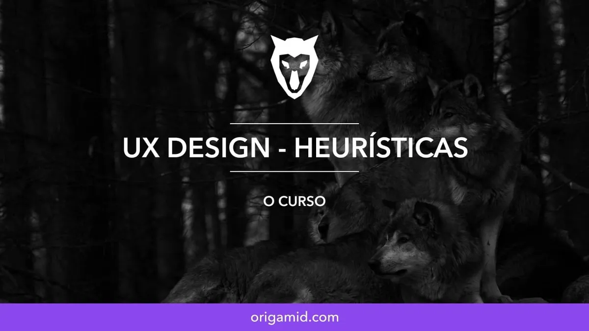 Capa: Baixar Curso UX Design Heurísticas Origamid 2019 em HD