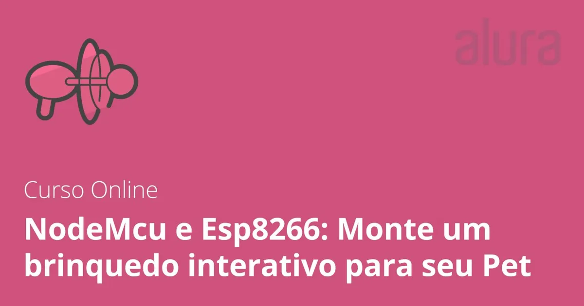 Capa: NodeMcu e ESP8266: Baixe o Curso Interativo para seu Pet