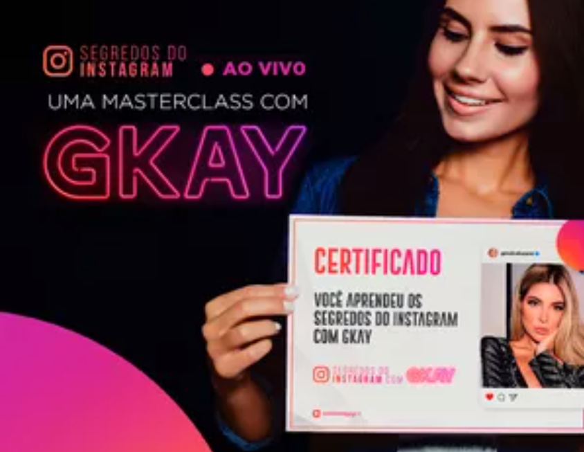 GKay ensinando segredos do Instagram para sucesso online, com foco em marketing digital e conversão.