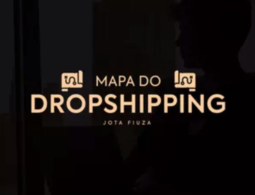 Treinamento Dropshipping Jota Fiuza: Mapa do Sucesso Digital
