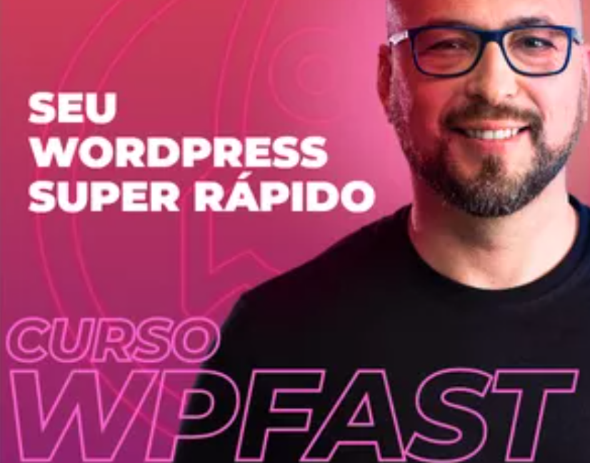 Curso WPFast: Otimização de Sites WordPress com Elementor e WooCommerce para Alta Performance