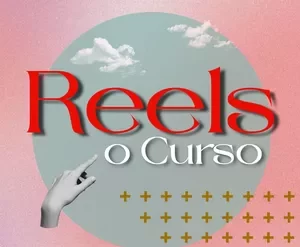 Capa do Curso Reels Pro Instagram Download com foco em crescimento e engajamento