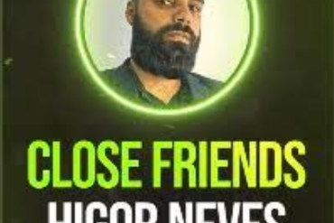 Close Friends Higor Neves 2022 - Download de Curso Exclusivo de Marketing Digital