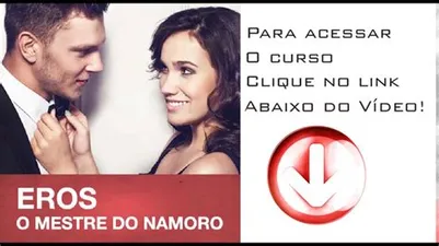 Curso Eros O Mestre do Namoro Bruno Giglio Conquista Relacionamento