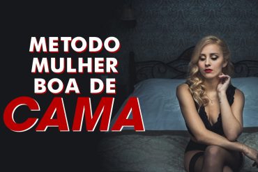 Método Mulher Boa de Cama Diego - Curso de Relacionamento e Desempenho Sexual