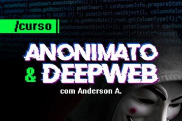 Capa do curso Anonimato e DeepWeb de Anderson Almeida com ícones de segurança e navegação oculta