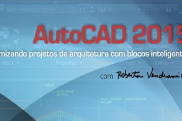 Minicurso de Produtividade no AutoCAD 2015 com Blocos Inteligentes