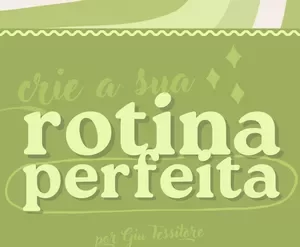 Capa do curso Rotina Perfeita Giulia Tessitore método completo PDF download