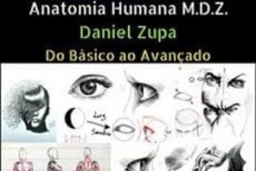 Curso de Desenho MDZ de Daniel K. Zupa: Anatomia Humana para Artistas