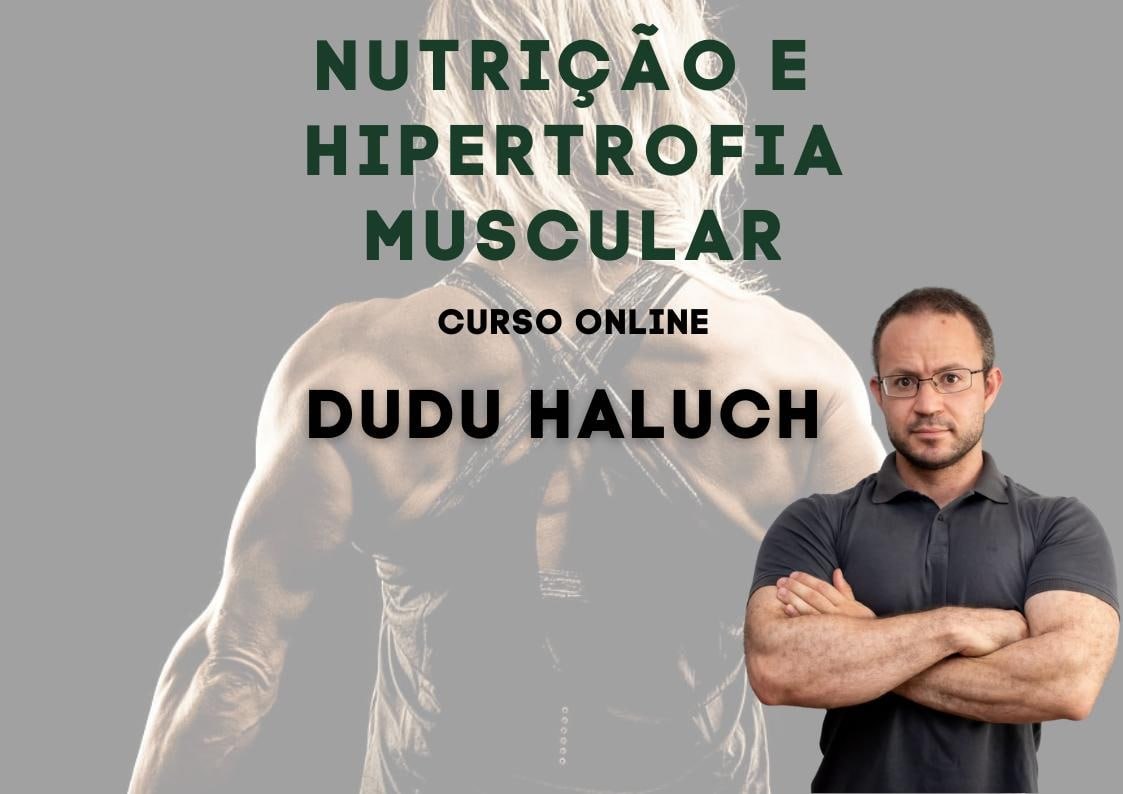 Capa do curso Nutrição e Hipertrofia Muscular com detalhes sobre ganho de massa