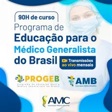 Curso PROGEB: Educação para Médico Generalista do Brasil em alta resolução