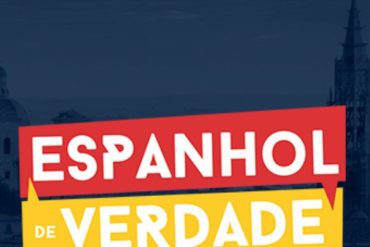 Curso Espanhol de Verdade com Driéli Sonaglio - Baixar Aula