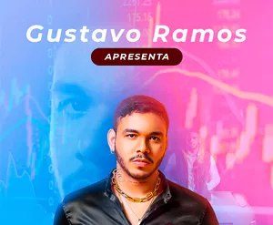 Curso Escola do Trader Gustavo Ramos - Aprenda a investir e obter alta conversão